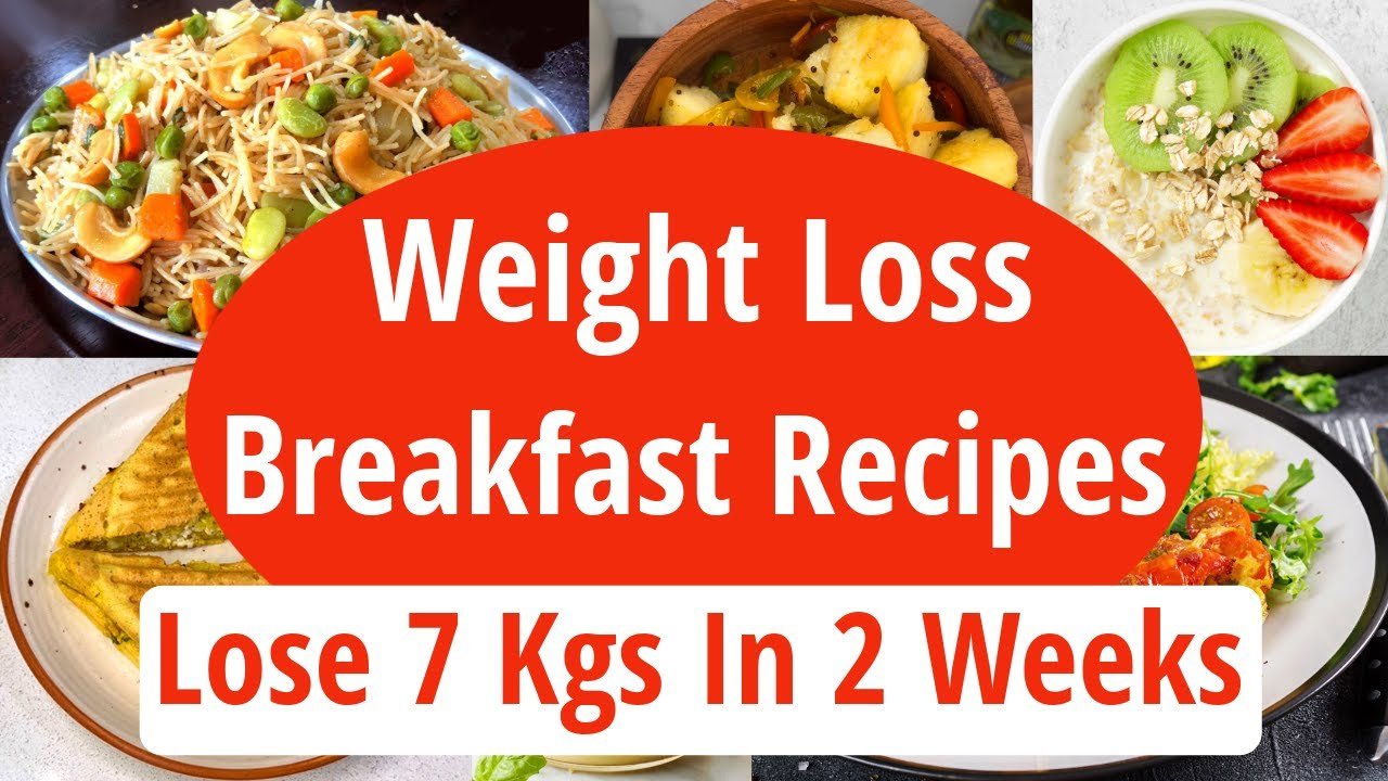 breakfast recipes for fast weight loss | quick easy healthy