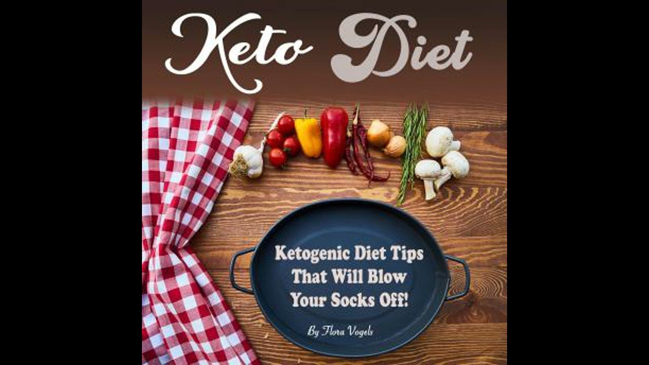 keto diet: ketogenic diet tips that will blow your socks