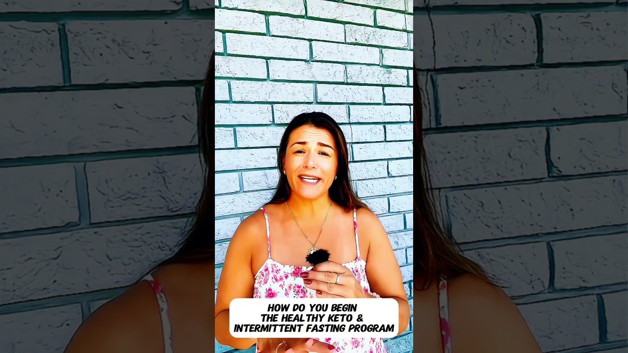 how to begin the healthy keto & intermittent fasting program